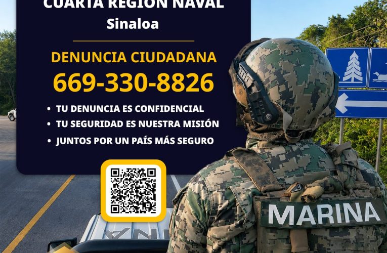 La Cuarta Región Naval pone a disposición mecanismos de denuncia ciudadana en Sinaloa